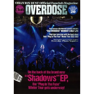 OBLIVION DUST Official Fanclub Magazine Club OVERDOSE Vol.20